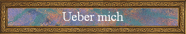 Ueber mich